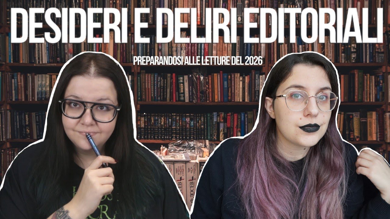 Desideri e Deliri Editoriali - Preparandosi alle letture del 2026