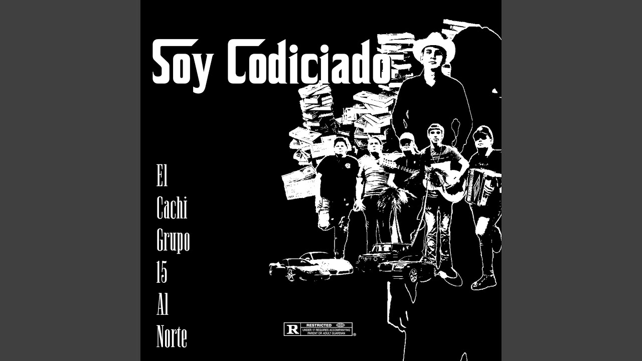 Soy codiciado (feat. 15 AL NORTE)