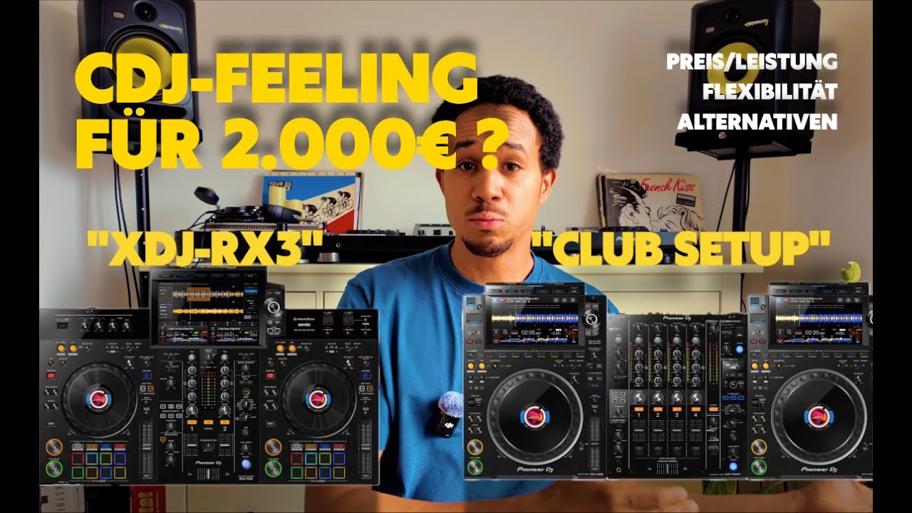 RX3, XZ, AZ oder XDJ-700? Welches DJ-Setup passt zu dir?