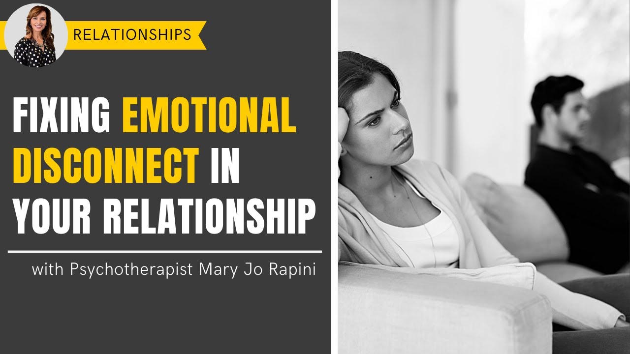 Fixing Emotional Disconnect in Your Relationship