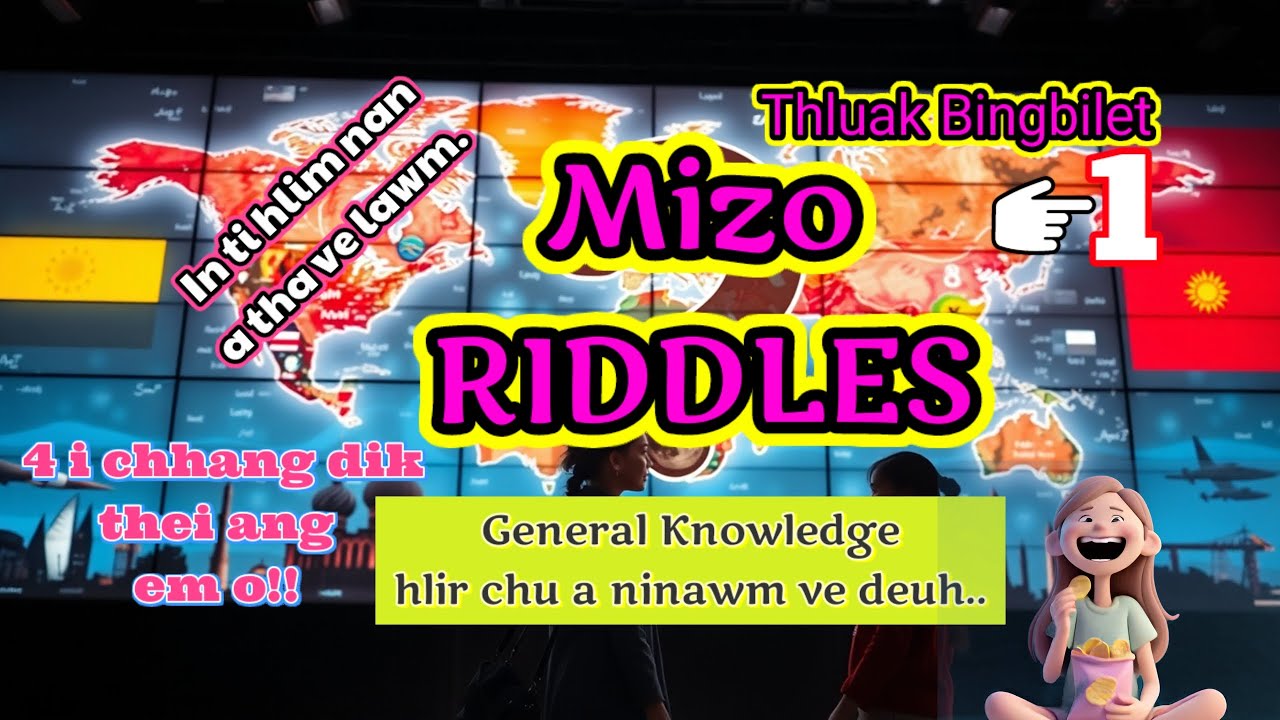 Mizo Riddles 1. 
