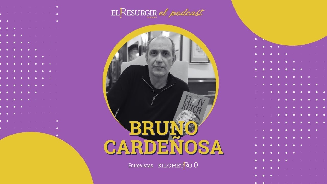 🎙 Entrevista a Bruno Cardeñosa - #elresurgirdemadrid - El Podcast - Km0 - E31.T3