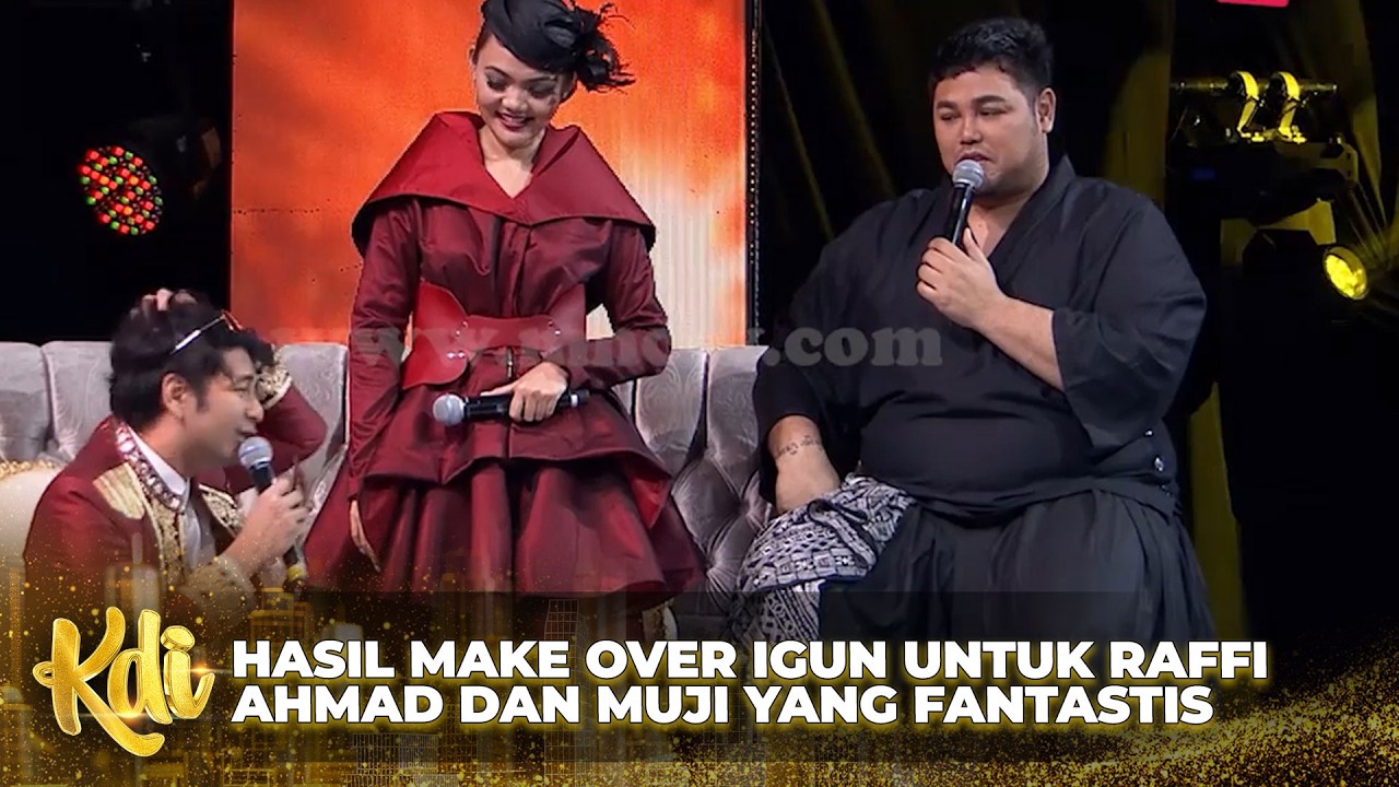 Hasil Make Over Igun Untuk Raffi Ahmad dan Muji Yang Fantastis | KONTES DANGDUT INDONESIA