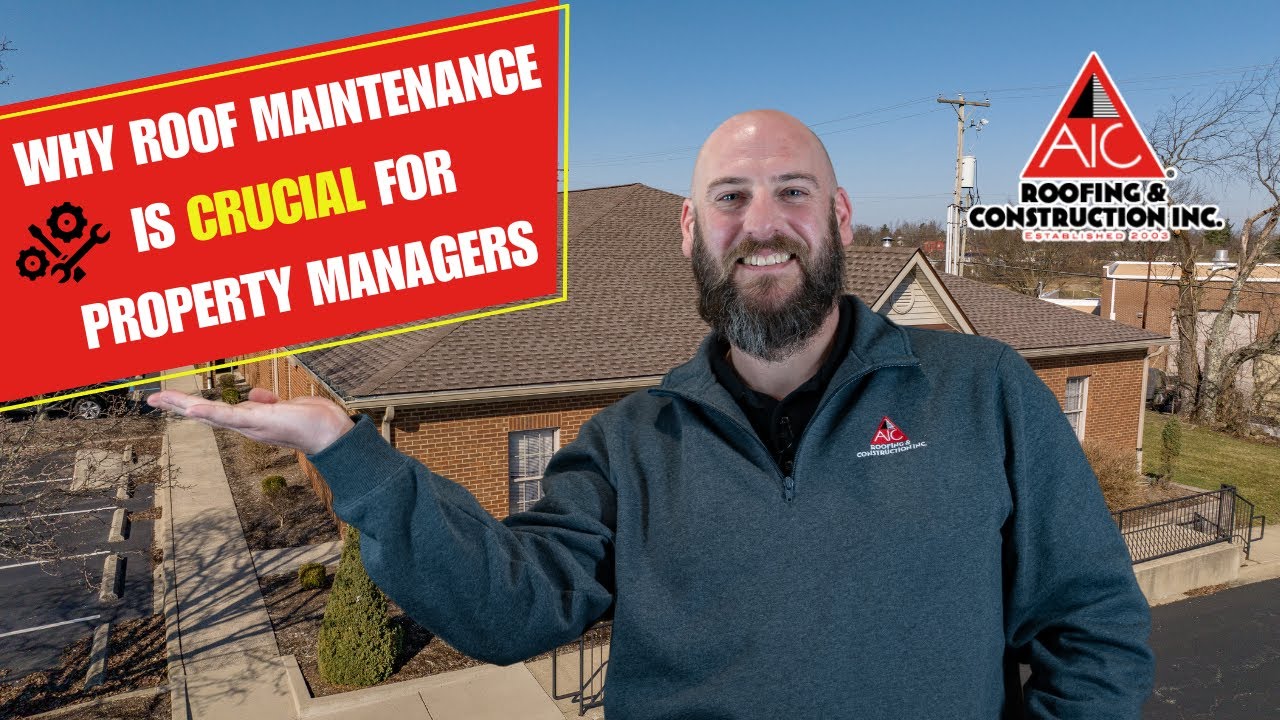 Why Roof Maintenance is Crucial for Property Managers
