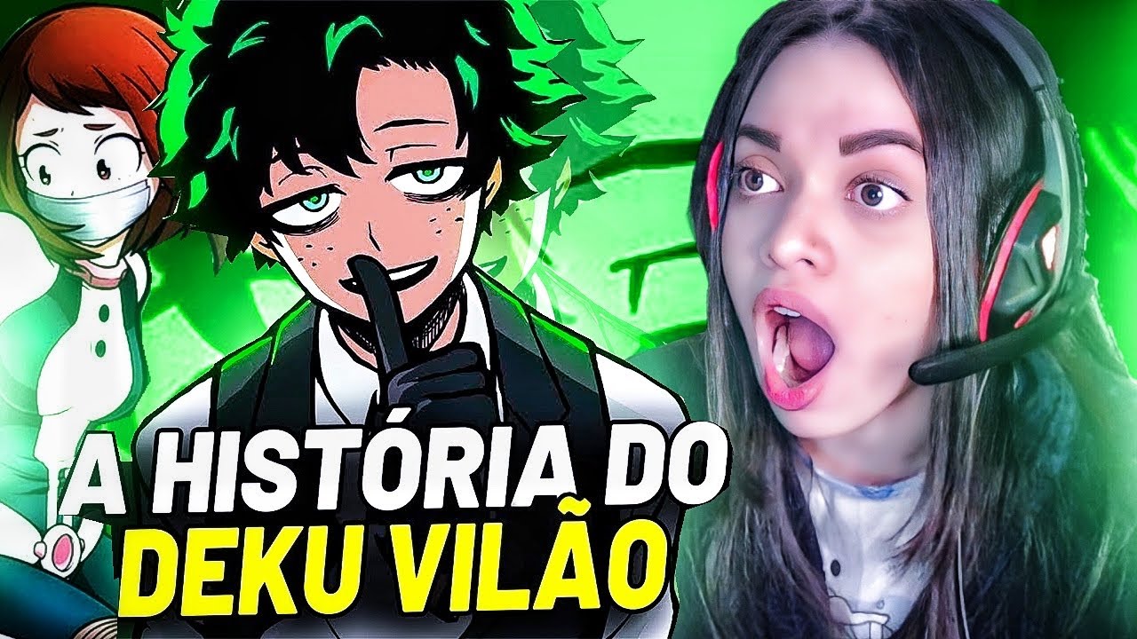 (GENIAL!!) REAGINDO a HISTÓRIA DO DEKU VILÃO DE BOKU NO HERO | MY VILLAIN GANG - Jovem Otaku