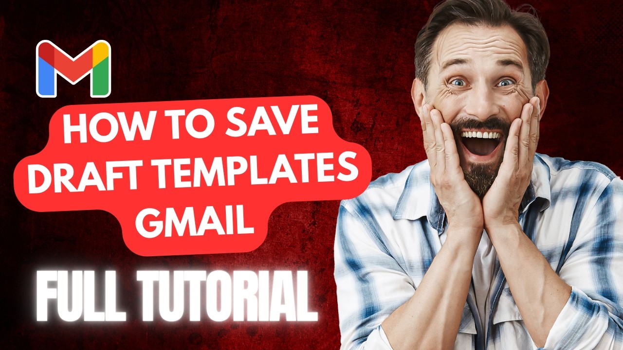 How to Save Draft Templates Gmail [2026 Full Guide]