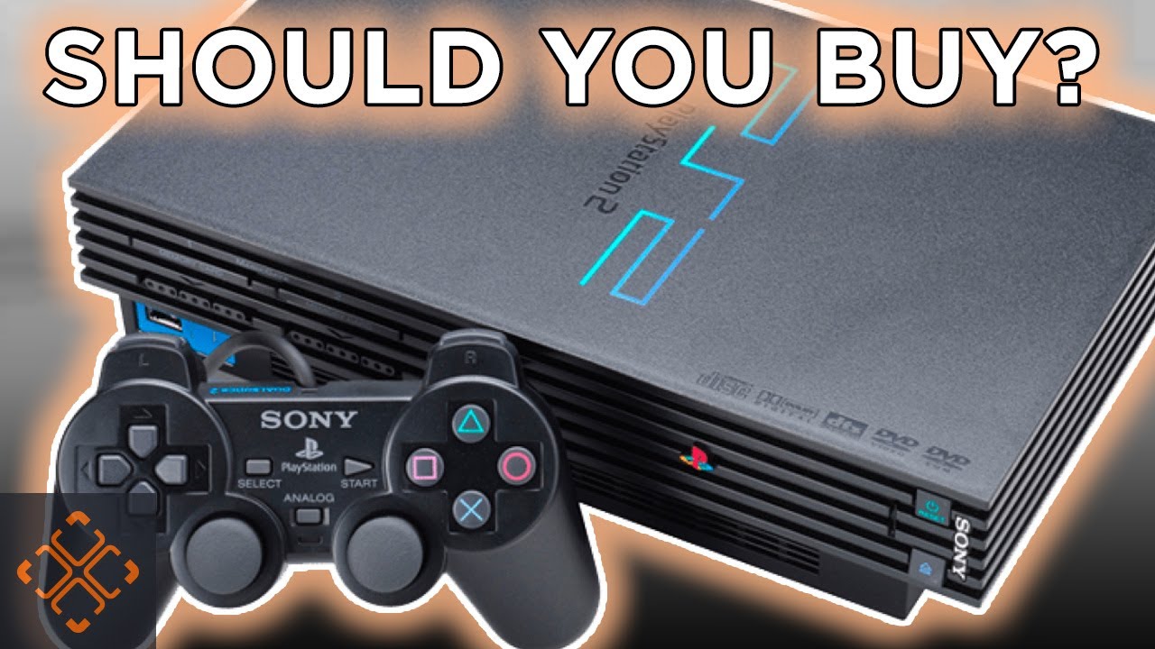 Should You Buy A Sony Playstation 2
