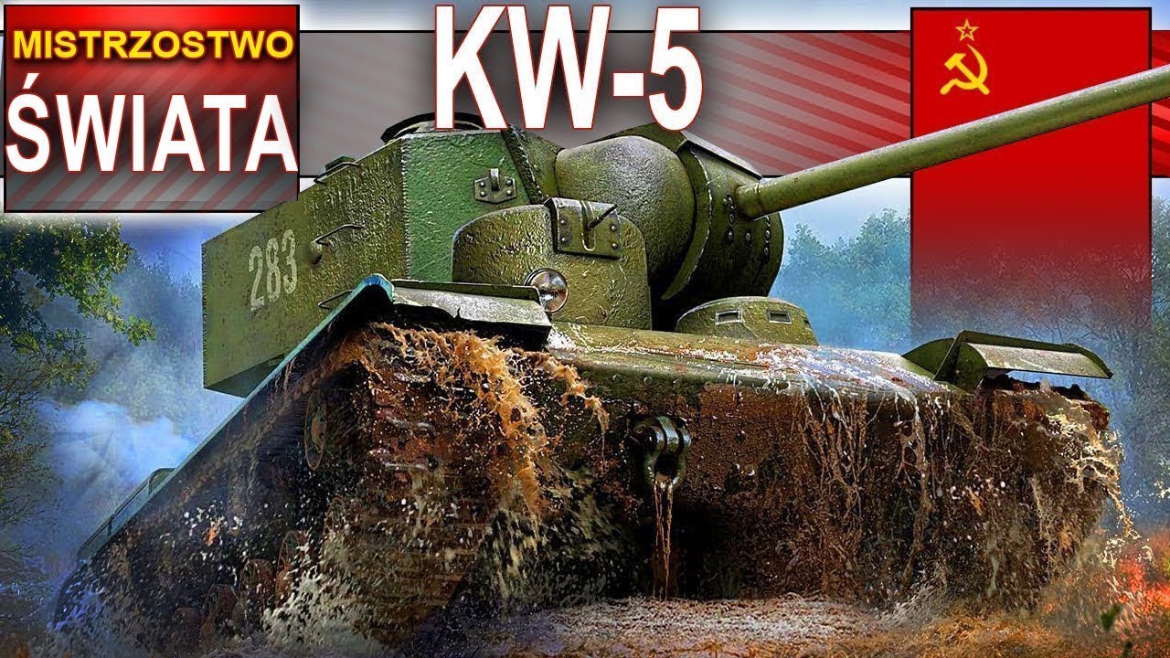 KW-5 - czyli mistrzostwo świata na prehistorycznym czołgu - World of Tanks