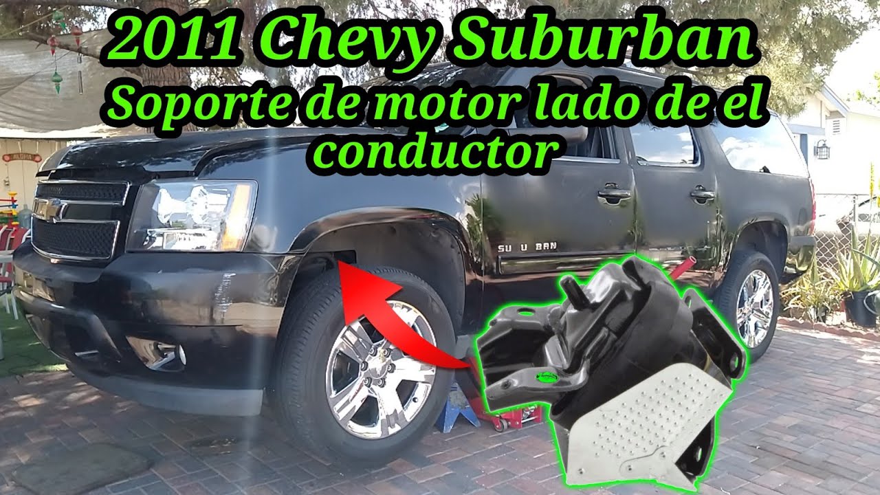 2011 Chevy Suburban Cómo cambiar el soporte de motor lado del conductor (driver's side engine mount)