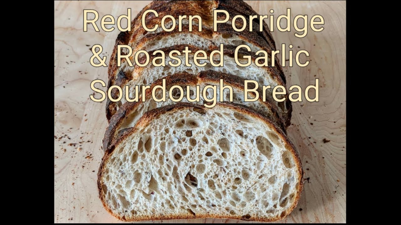 Red Corn & Roasted Garlic Sourdough Bread