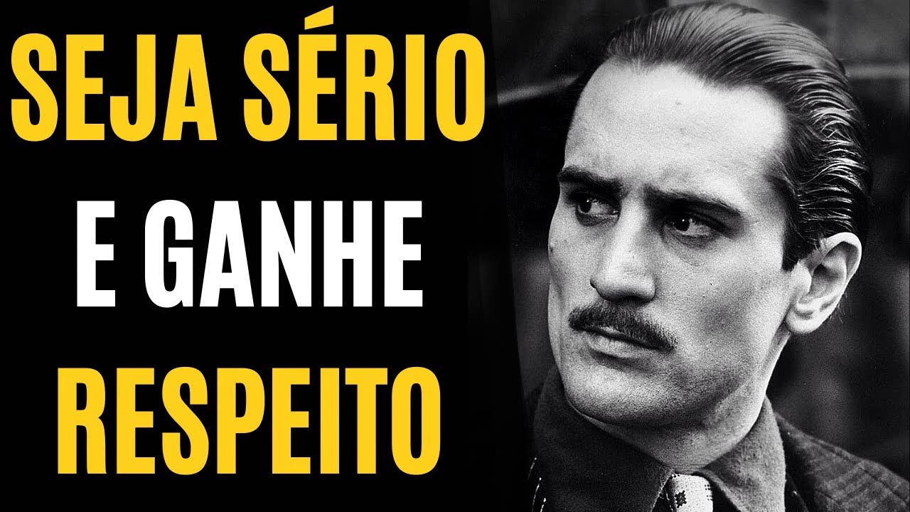 Como SER S&Eacute;RIO | Estabele&ccedil;a SERIEDADE para Conquistar RESPEITO