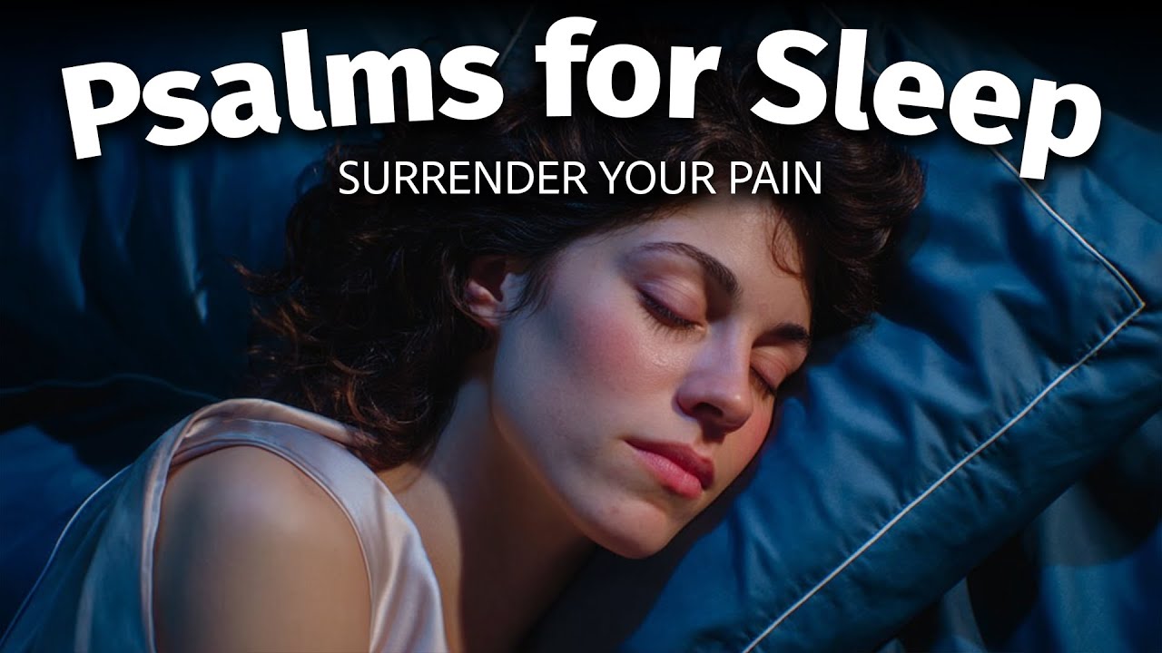 If Pain Is Heavy, Let These Psalms Carry You to Rest