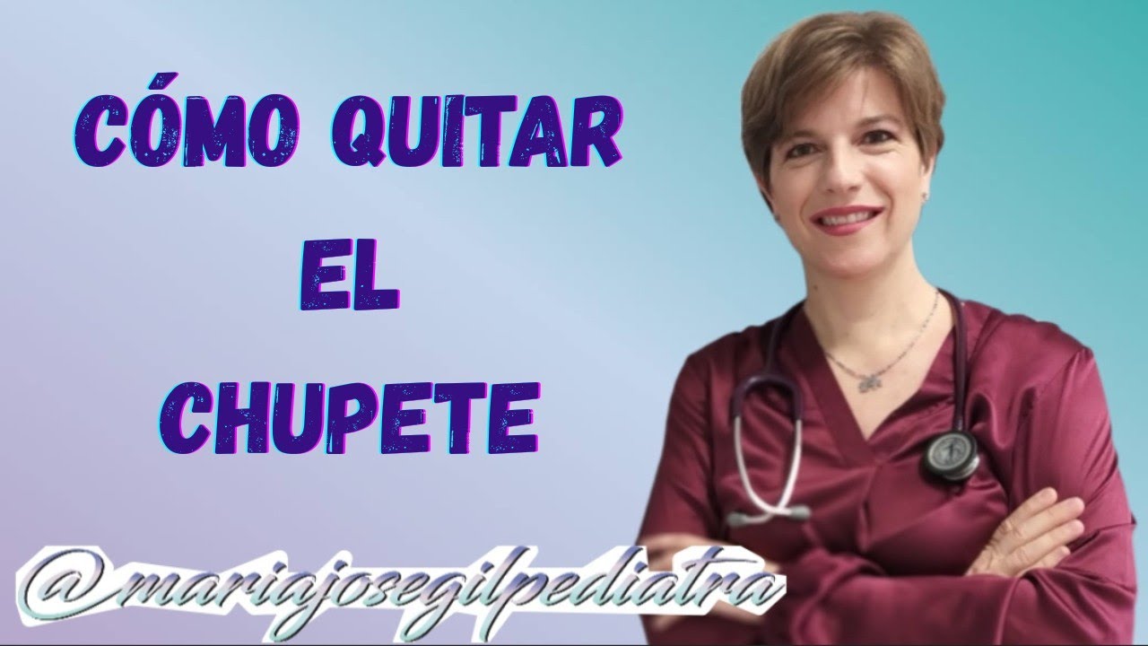 🔊CÓMO QUITAR EL CHUPETE 👶 #chupo #chupete #bebe #pediatra