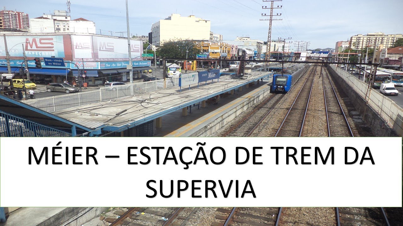 Méier - Estação de Trem - SuperVia - Rio de Janeiro