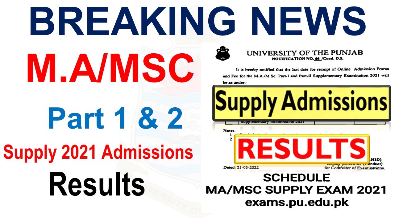 Ma Msc Part 1 & 2 Supply Admissions 2021 & Results News Punjab University  ma msc supply admissions