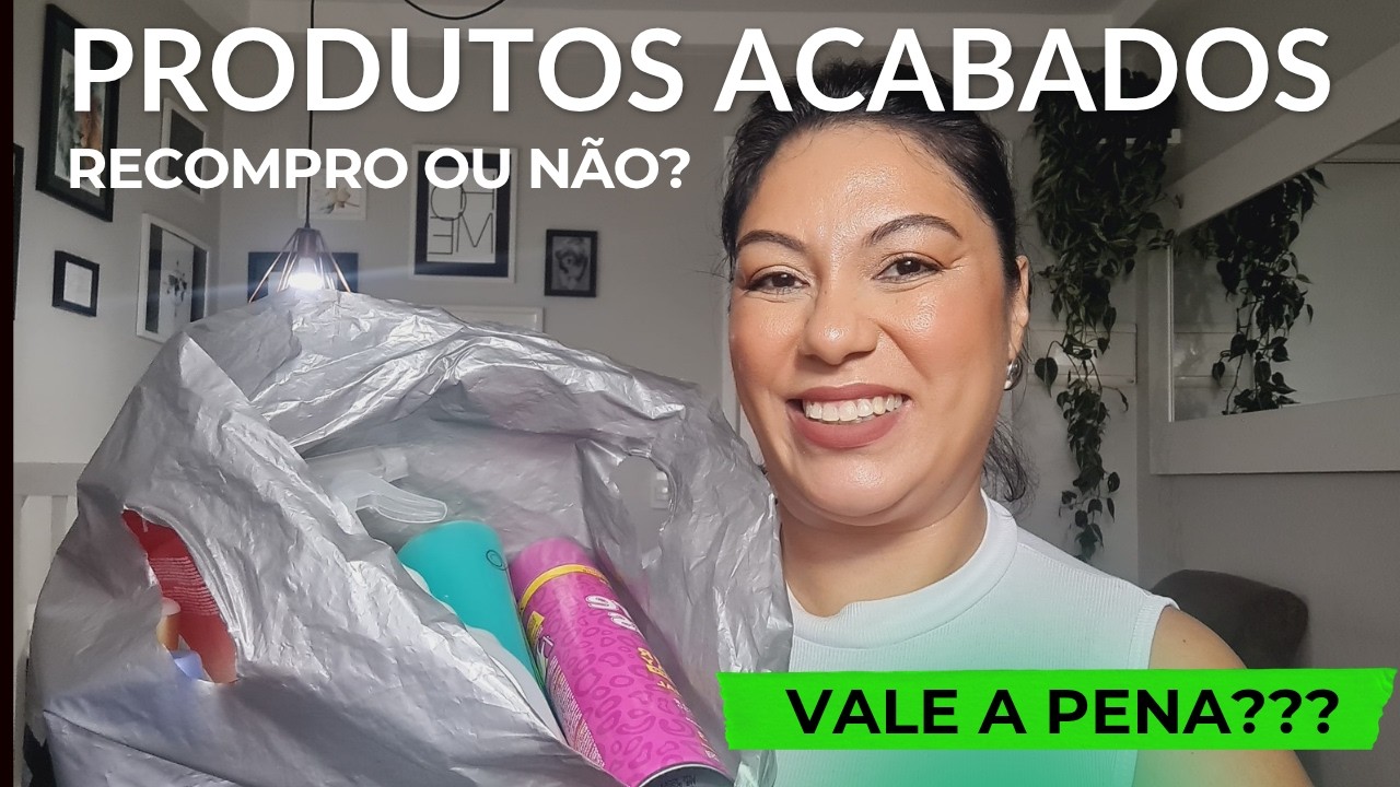PRODUTOS ACABADOS | Recompro ou Não???