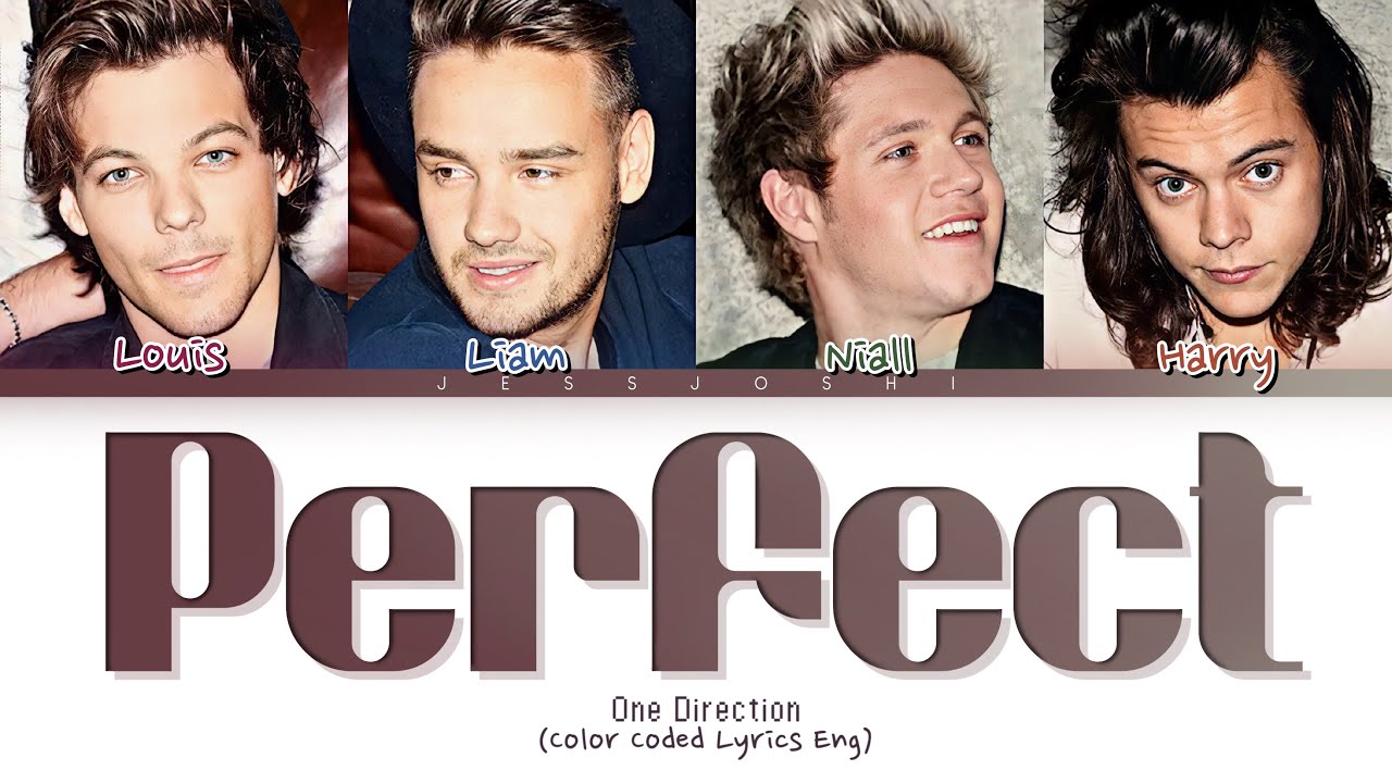 One Direction - Perfect (Color Coded Lyrics)