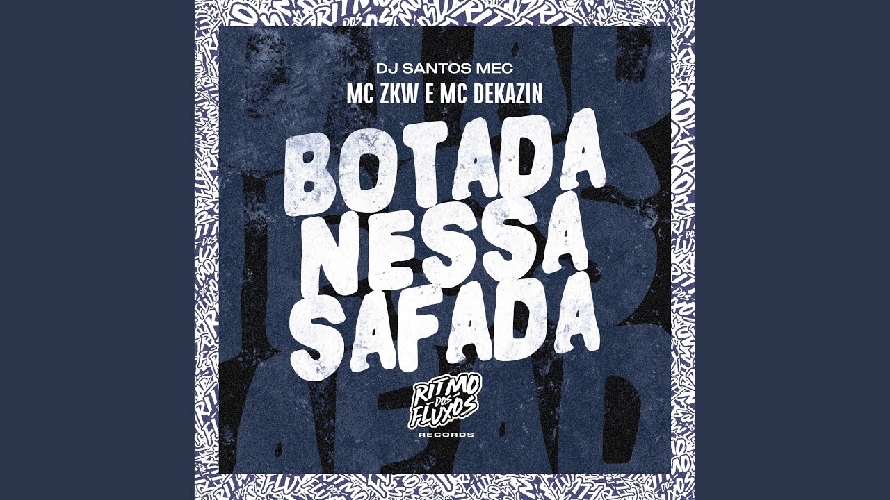 Botada Nessa Safada