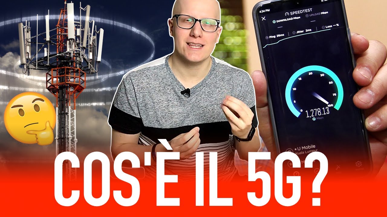 Cos'è il 5G? Tutto ciò che devi sapere in un solo video!