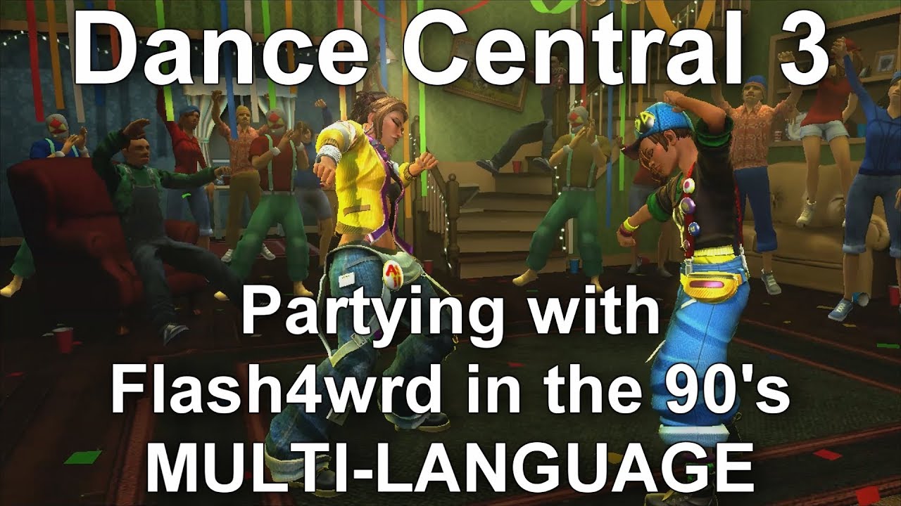 Dance Central 3 | Partying with Flash4wrd in the 90's | Multi-language Compilation