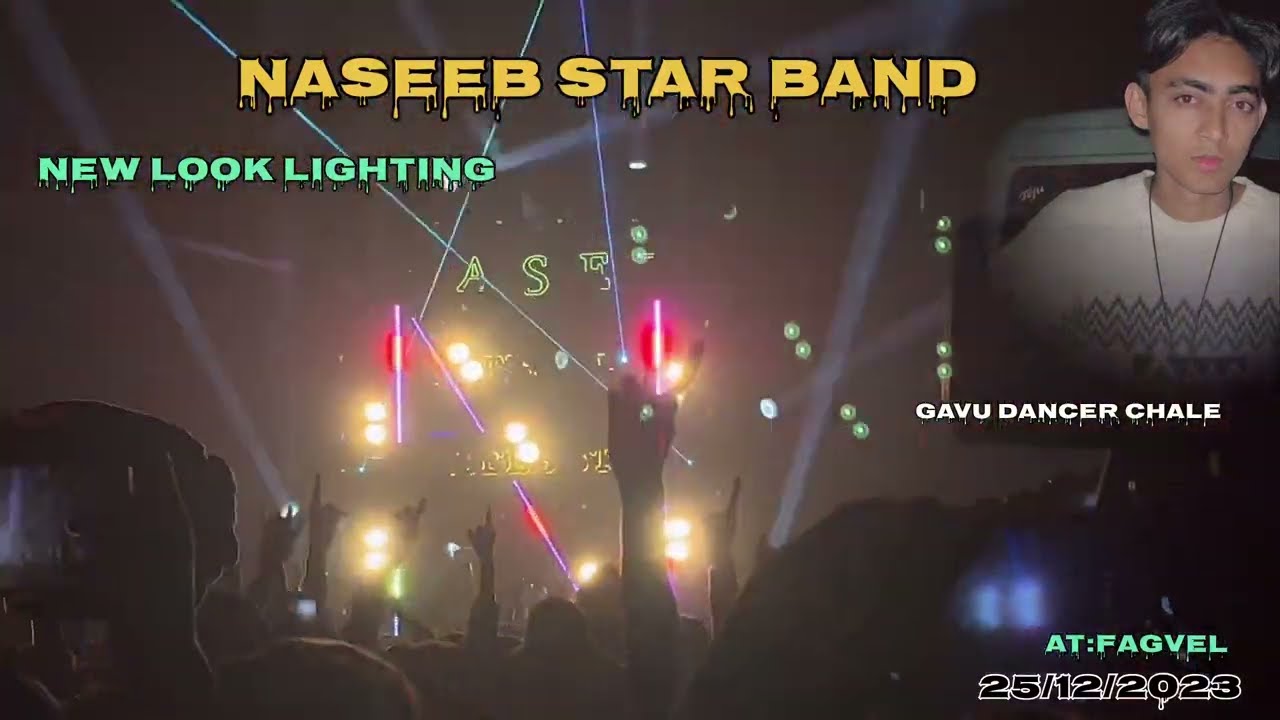 NASEEB STAR BAND || NASEEB NEW LOOK LIGHTING || AT : FAGVEL  25/12/2023 || GAVU DANCER 🕺 ||