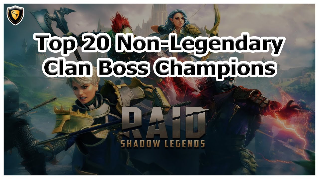 RAID Shadow Legends | Top 20 Non-Legendary Clan Boss Champs
