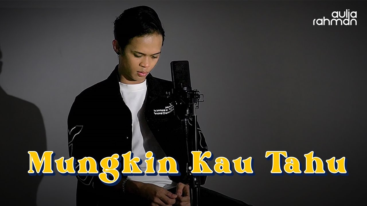 Projector Band - Meskipun Kau Tahu (Cover by Aulia Rahman)