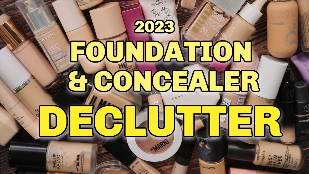 Foundation & Concealer Collection and Declutter | 2023