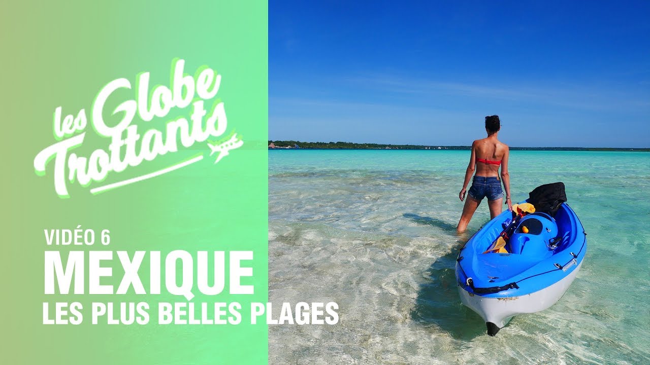 6 - Mexique, les plus belles plages
