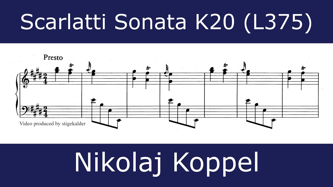 Domenico Scarlatti - Sonata in E major K20 (Nikolaj Koppel)