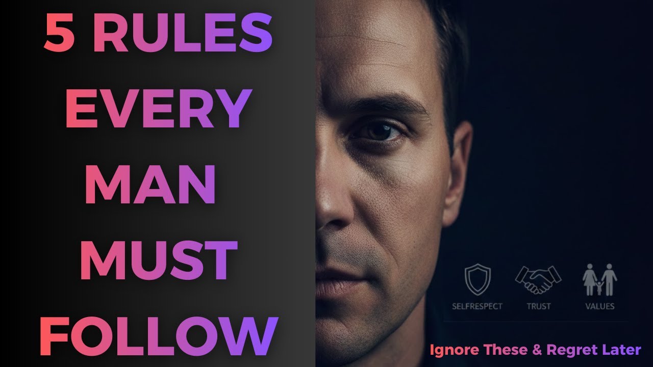 5 Rules for Men