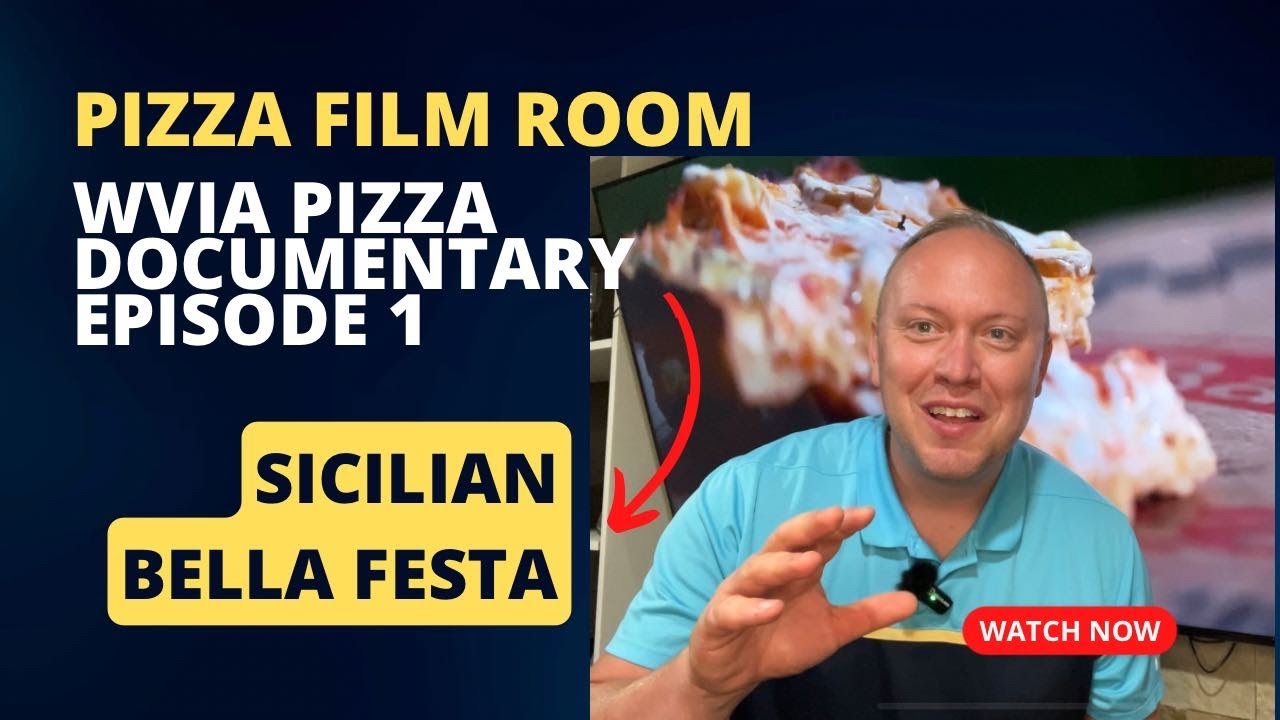 Breaking Down Pizza Film: Episode 1 - Sicilian Bella Festa