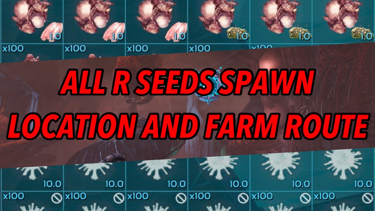 Ark Official Pvp - All R Seeds Spawn Location And Farm Route