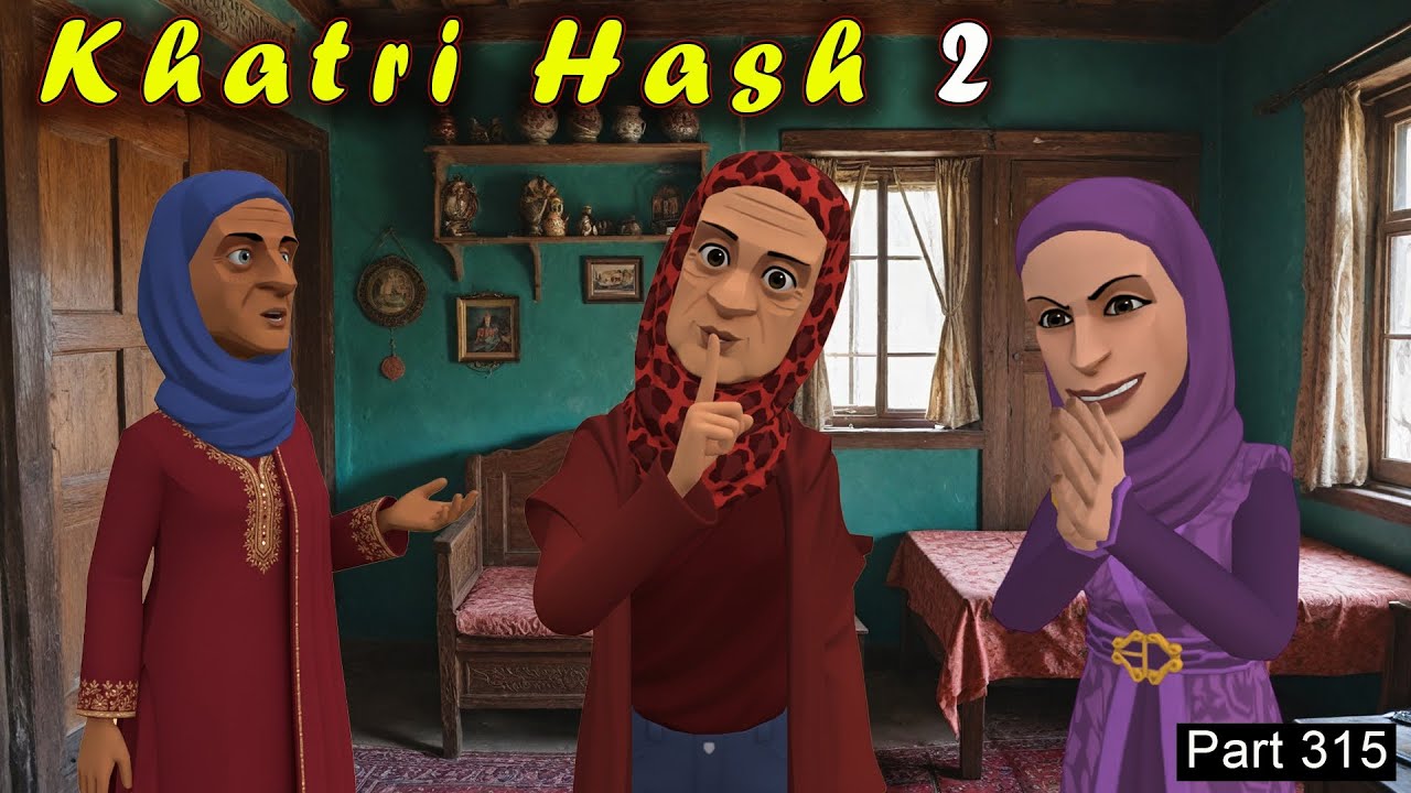 Khatri Hash 2 | Part 315 | Lali Chi Fikir | Kashur Circus