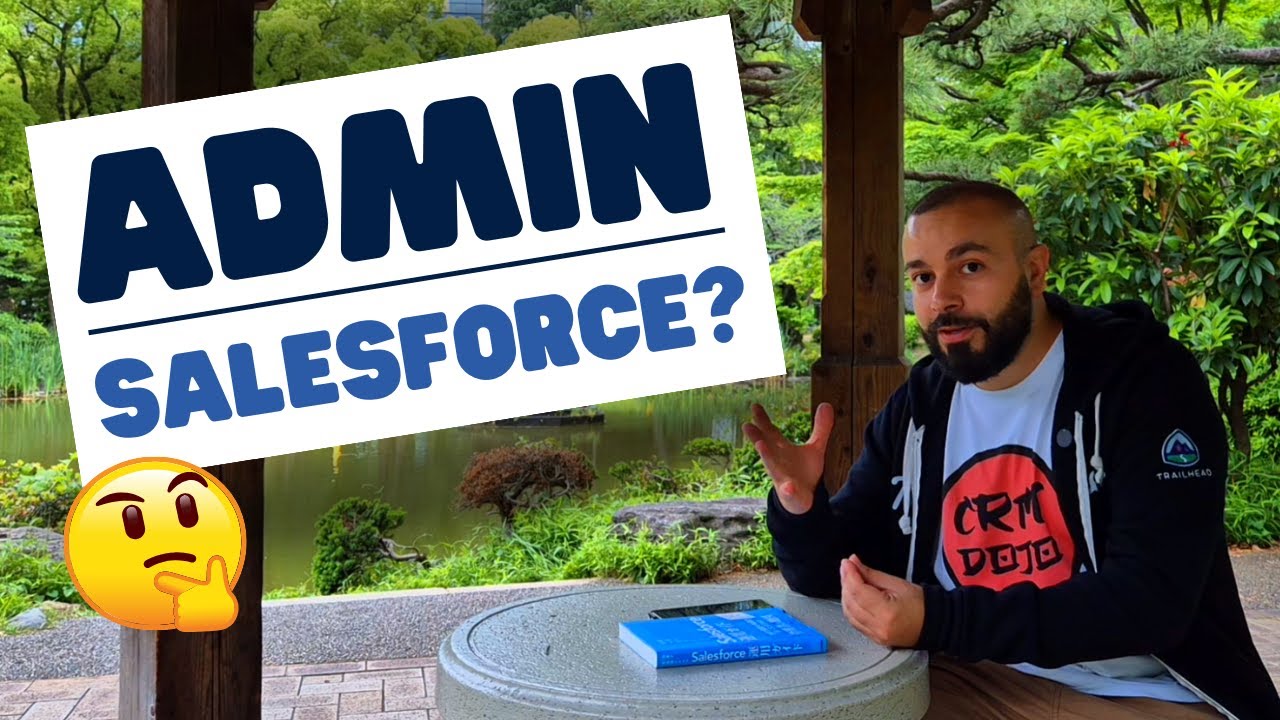 2. C'est quoi un admin #Salesforce ? #Formation #Gratuit