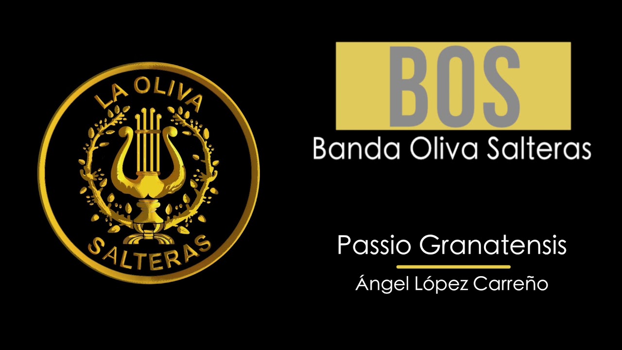 Passio Granatensis | La Oliva de Salteras | Passio