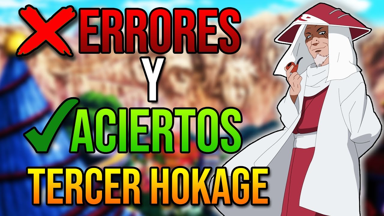 ¿Fue Hiruzen Sarutobi El PEOR Hokage? | Aciertos y Errores del Tercer Hokage