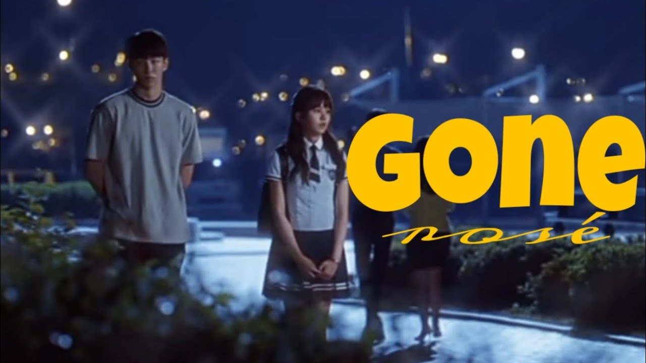 Gone by Ros&eacute; from Blackpink [FMV] || Lee Eunbi x Han Ian