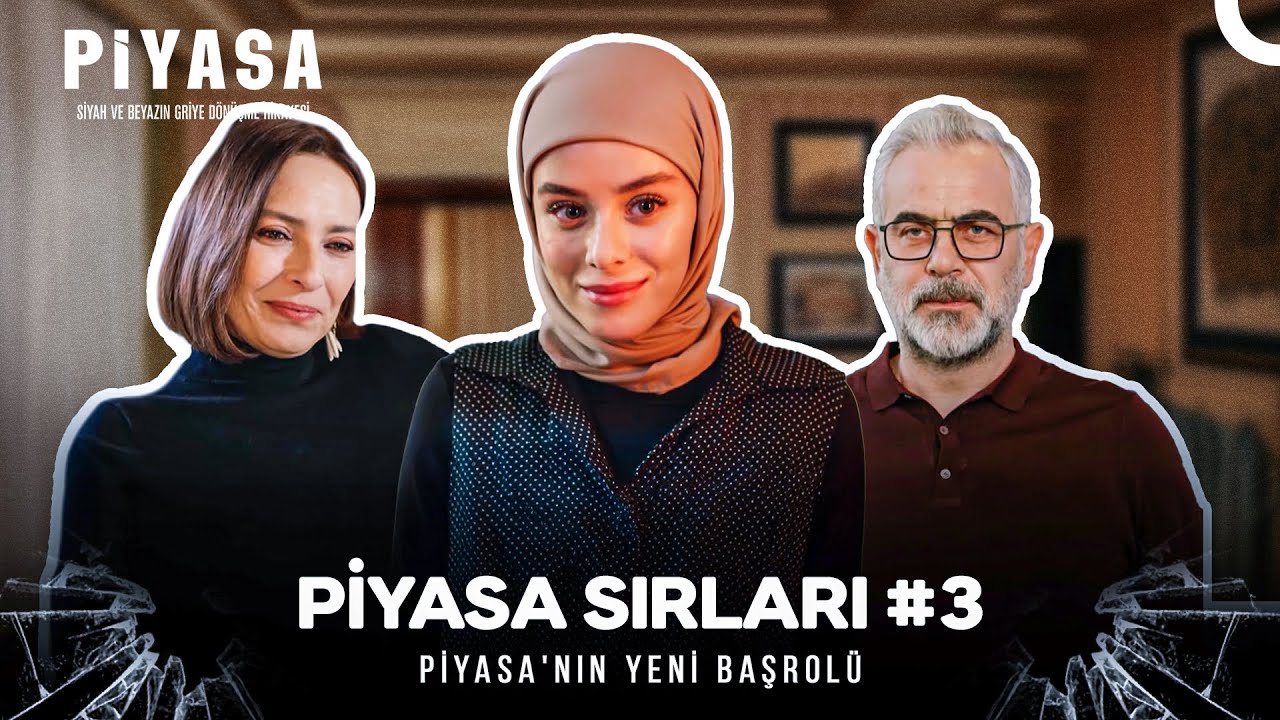 Piyasa Sırları #3 : Piyasa'nın Yeni Başrolü - Piyasa