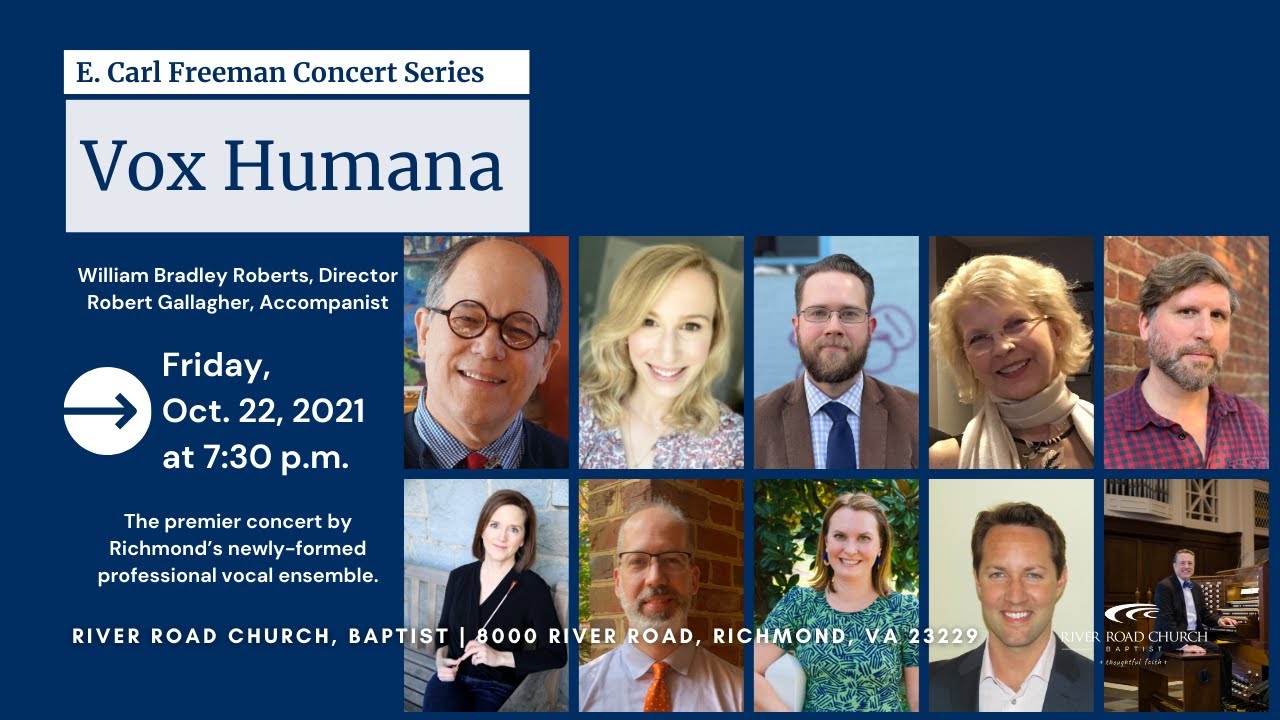 Vox Humana - William Bradley Roberts, director - October 22, 2021 | E. Carl Freeman Concert Series