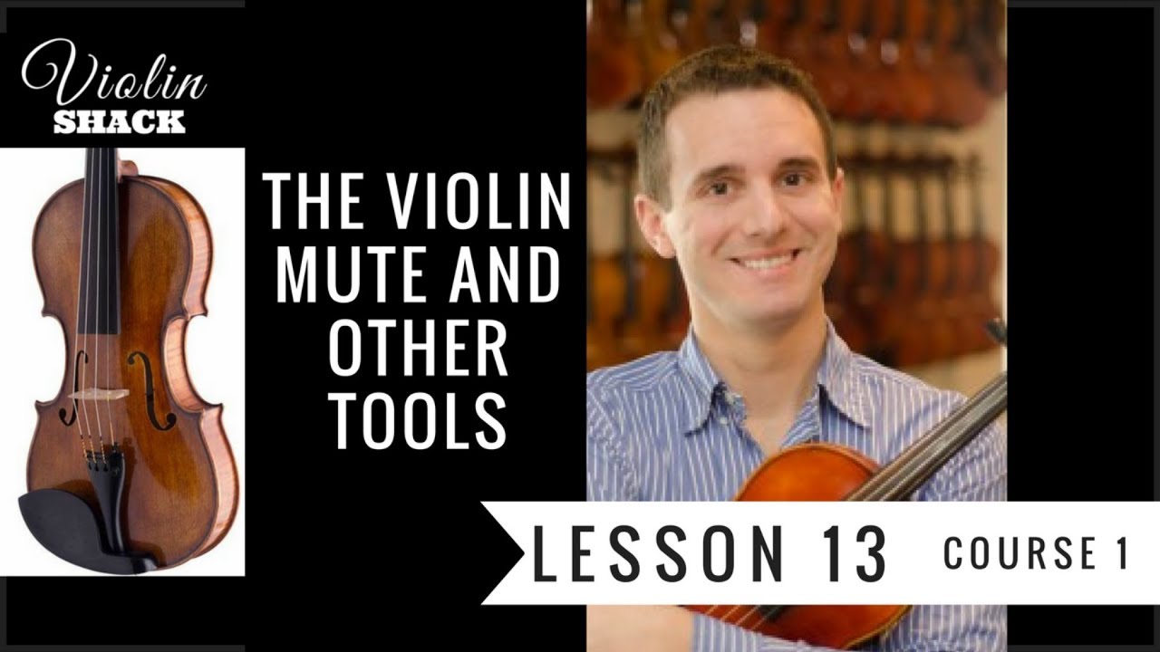 LEARN THE VIOLIN | Course 1.13 - Violin Mute and Other Tools