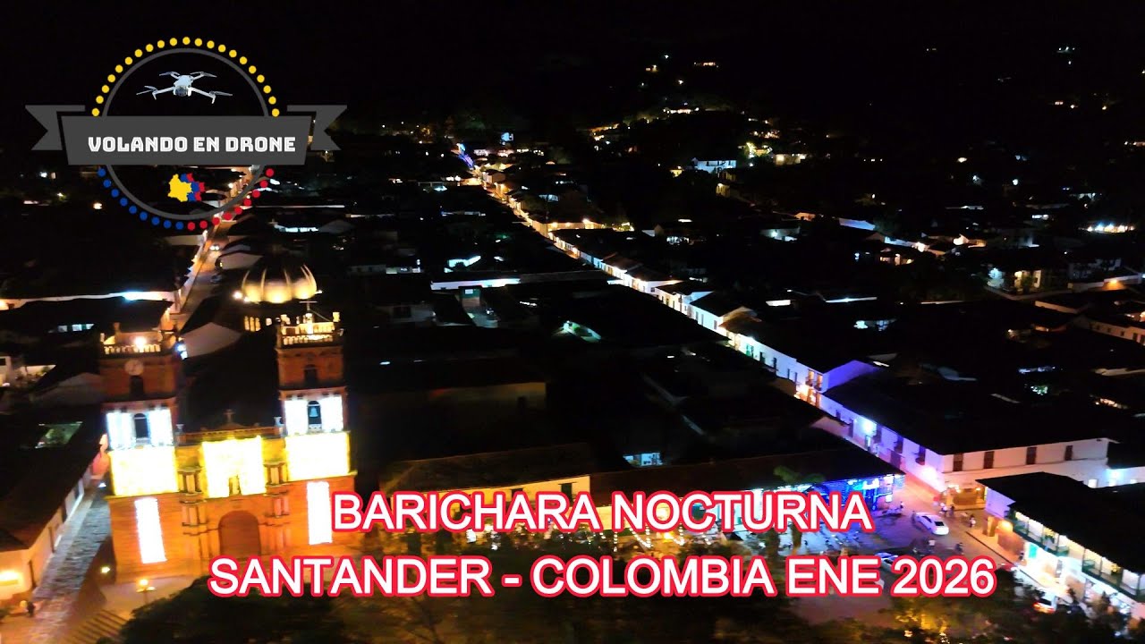 BARICHARA NOCTURNA   SANTANDER COLOMBIA ENE 2026