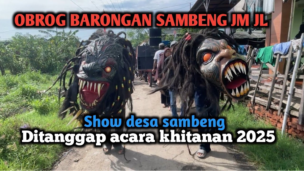 Arak - Arakan OBROG BARONGAN SAMBENG JM JL Ditanggap Acara khitanan Show Desa Sambeng 2025 