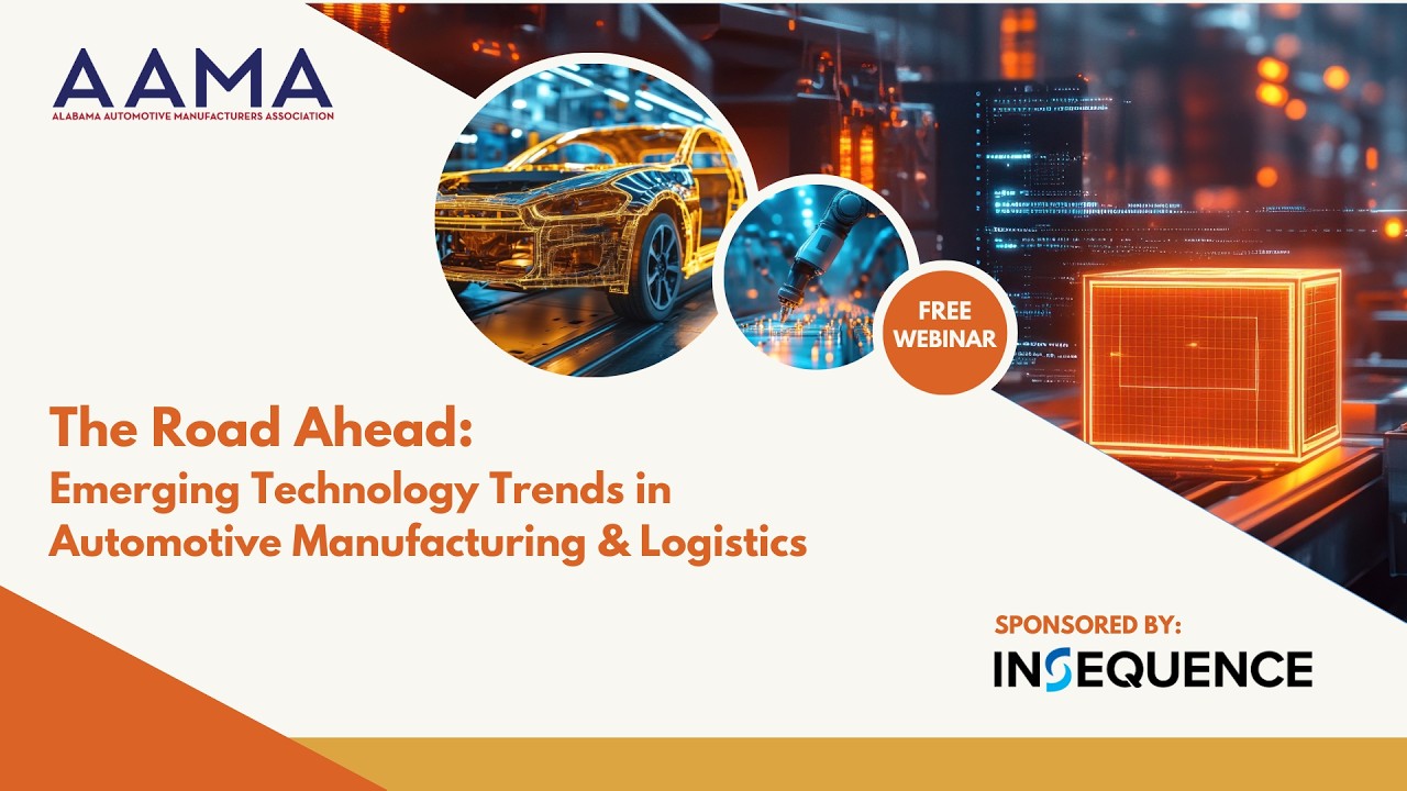 The Road Ahead: Emerging Technology Trends in Automotive Manufacturing & Logistics Webinar