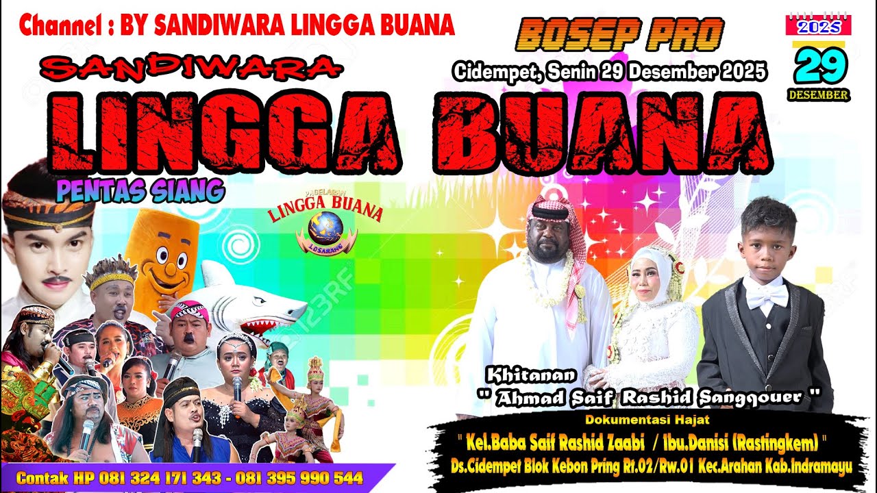 LIVE SANDIWARA LINGGA BUANACidempet, Senin 29 Desember 2025 PENTAS SIANG