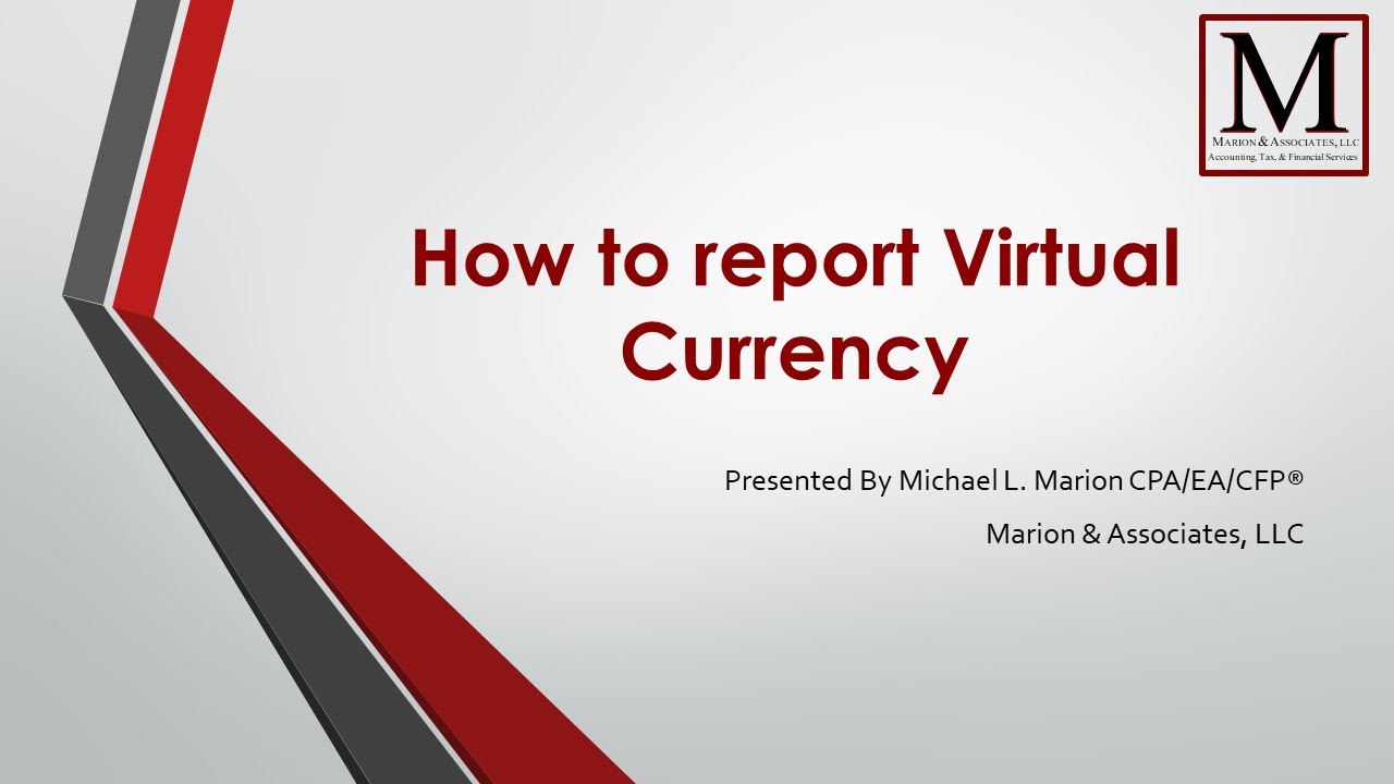 How to report Virtual Currency