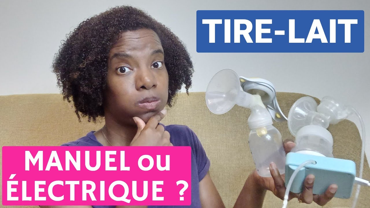 TIRE-LAIT MANUEL OU TIRE-LAIT ÉLECTRIQUE, QUE CHOISIR ? | Revue