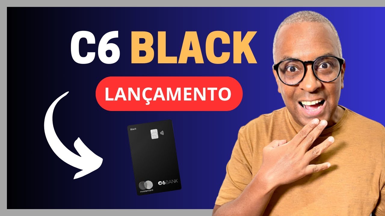 C6 MASTERCARD BLACK VALE A PENA | LAN&Ccedil;AMENTO | C6 BANK | CART&Atilde;O DE CR&Eacute;DITO