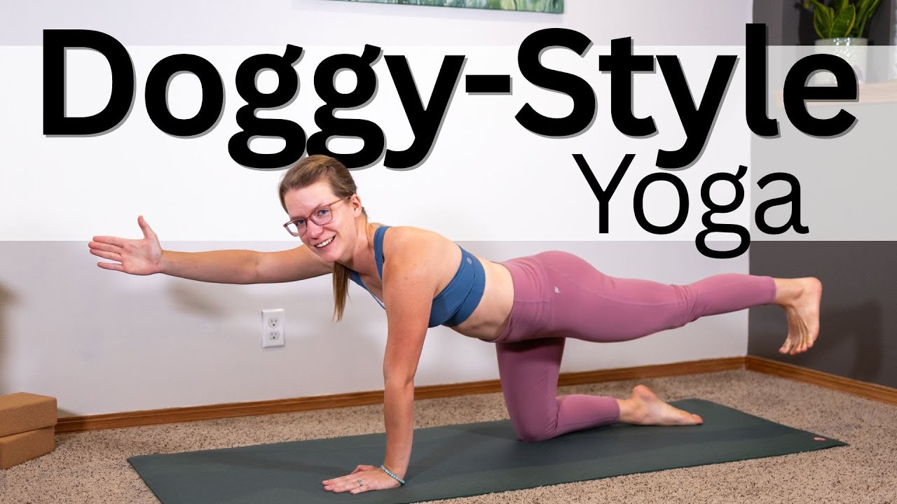 Doggy-Style Yoga | Dog Themed Poses Class