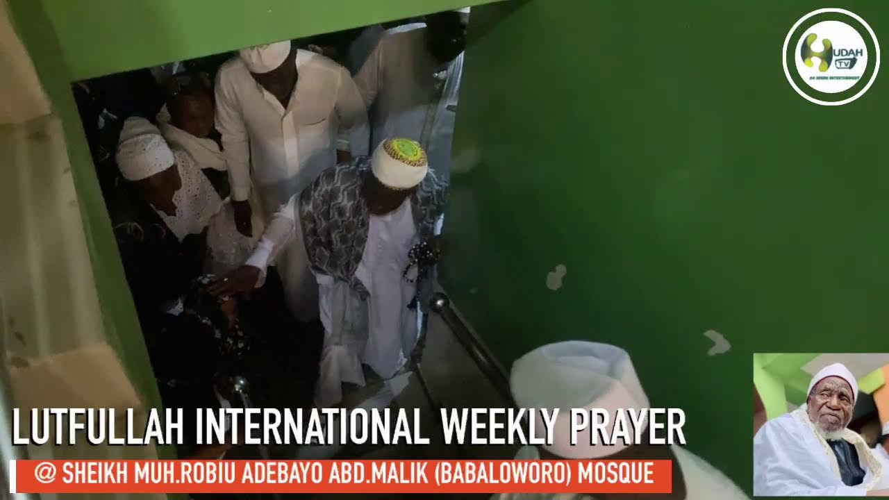 LUTFULLAH INTERNATIONAL WEEKLY PRAYER LIVE